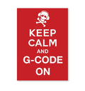 “Keep calm and G-Code on” Decal